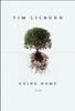 Tim Lilburn: Going Home, Buch