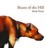 Mark Neely: Beasts of the Hill, Buch