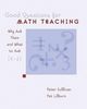 Peter Sullivan: Good Questions for Math Teaching: Why Ask Them and What to Ask, Grades K-6, Buch