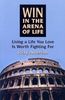 Ricky Anderson: Win in the Arena of Life: Living the Life You Love Is Worth Fighting for, Buch