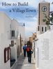 Claude Lewenz: How to Build a Villagetown, Buch