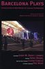 Catalan Playwrights: Barcelona Plays: A Collection of New Plays by Catalan Playwrights, Buch