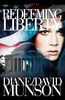 Diane Munson: Redeeming Liberty, Buch
