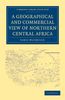 James Macqueen: A Geographical and Commercial View of Northern Central Africa: Containing a Particular Account of the Course and Termination of the Great River Nige, Buch