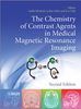 Andre S. Merbach: The Chemistry of Contrast Agents in Medical Magnetic Resonance Imaging, Buch