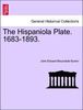 John Edward Bloundelle Burton: The Hispaniola Plate. 1683-1893., Buch