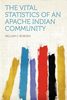 William C. Borden: The Vital Statistics of an Apache Indian Community, Buch