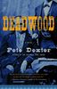 Pete Dexter: Deadwood, Buch
