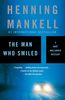 Henning Mankell: The Man Who Smiled, Buch