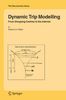 R. G. Baker: Dynamic Trip Modelling, Buch