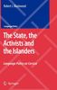 Robert J. Blackwood: The State, the Activists and the Islanders, Buch