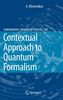 Andrei Y. Khrennikov: Contextual Approach to Quantum Formalism, Buch