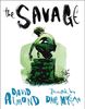 David Almond: Savage, Buch