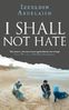 Izzeldin Abuelaish: I Shall Not Hate, Buch