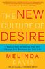 Melinda Davis: The New Culture of Desire: 5 Radical New Strategies That Will Change Your Business and Your Life, Buch
