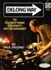 Paul DeLong: Delong Way To Polyrhythmic Creativity On The Drumset, Noten
