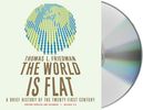 Thomas L. Friedman: The World Is Flat, Release 3.0: A Brief History of the Twenty-First Century, CD