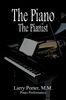 Larry Porter M. M. Piano Performance: The Piano the Pianist, Buch