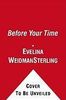 Evelina W Sterling: Before Your Time, eBook