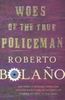 Roberto Bolaño: The Woes of the True Policeman, Buch