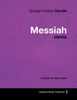 George Frideric Handel (1685-1759): George Frideric Handel - Messiah - Hwv56 - A Score for Solo Piano, Buch