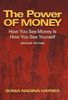 Sonia Nadina Haynes: The Power of Money: How You See Money Is How You See Yourself, Buch