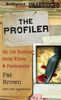 Pat Brown: The Profiler: My Life Hunting Serial Killers & Psychopaths, CD