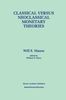 Will E. Mason: Classical versus Neoclassical Monetary Theories, Buch