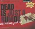 Marlene Perez: Dead Is Just a Rumor, CD