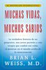 Brian L. Weiss: Muchas Vidas, Muchos Sabios (Many Lives, Many Mast, eBook