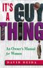 David Deida: It's a Guy Thing: A Owner's Manual for Women, Buch