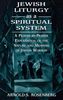 Arnold S. Rosenberg: Jewish Liturgy as a Spiritual, Buch