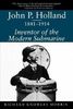 Richard Knowles Morris: John P. Holland, 1841-1914: Inventor of the Modern Submarine, Buch