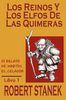Robert Stanek: Los Reinos y Los Elfos de Las Quimeras (Spanish Language Edition of the Kingdoms and the Elves of the Reaches), Buch