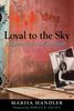Marisa Handler: Loyal to the Sky: Notes from an Activist, Buch