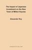 Alexander Roy: The Impact of Japanese Investment on the New Town of Milton Keynes, Buch