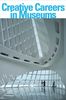 Jan E. Burdick: Creative Careers in Museums, Buch