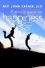 John Catoir: A Simple Guide to Happiness, Buch