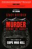 Stacy Dittrich: Murder Behind the Badge: True Stories of Cops Who Kill, Buch