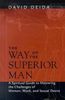 David Deida: The Way of the Superior Man: A Spiritual Guide to Mastering the Challenges of Women, Work, and Sexual Desire, Buch