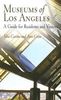 Mia Carino: Museums of Los Angeles: A Guide for Residents and Visitors, Buch