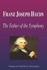 Biographiq: Franz Joseph Haydn - The Father of the Symphony (Biography), Buch