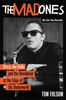 Tom Folsom: The Mad Ones: Crazy Joe Gallo and the Revolution at the Edge of the Underworld, Buch