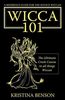 Kristina Benson: A Reference Guide for the Novice Wiccan: The Ultimate Crash Course in All Things Wiccan - Wicca 101, Buch