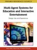 Multi-Agent Systems for Education and Interactive Entertainment: Design, Use and Experience, Buch