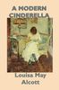 Louisa May Alcott: A Modern Cinderella, Buch