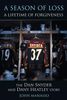 John Manasso: A Season of Loss, a Lifetime of Forgiveness: The Dan Snyder and Dany Heatley Story, Buch