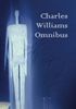 Charles Williams (1893-1978): Charles Williams Omnibus - War in Heaven, Many Dimensions, the Place of the Lion, Shadows of Ecstasy, the Greater Trumps, Descent Into Hell, All Hallo, Buch