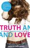 Truth and Love: In a Sexually Disordered World, Buch
