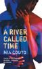 Mia Couto: A River Called Time, Buch